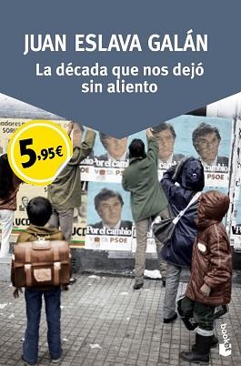 DECADA QUE NOS DEJO SIN ALIENTO, LA  | 9788408150077 | ESLAVA GALAN, JUAN