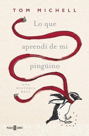 QUE APRENDI DE MI PINGÜINO, LOS | 9788401016967 | MICHELL,TOM