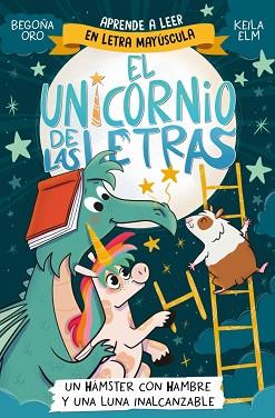 UN HAMSTER CON HAMBRE Y UNA LUNA INALCANZABLE | 9788448871840 | ORO, BEGOÑA