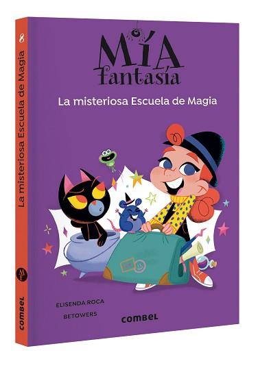 MISTERIOSA ESCUELA DE MAGIA , LA  MIA FANTASIA 8 | 9788411582551 | ROCA, ELISENDA