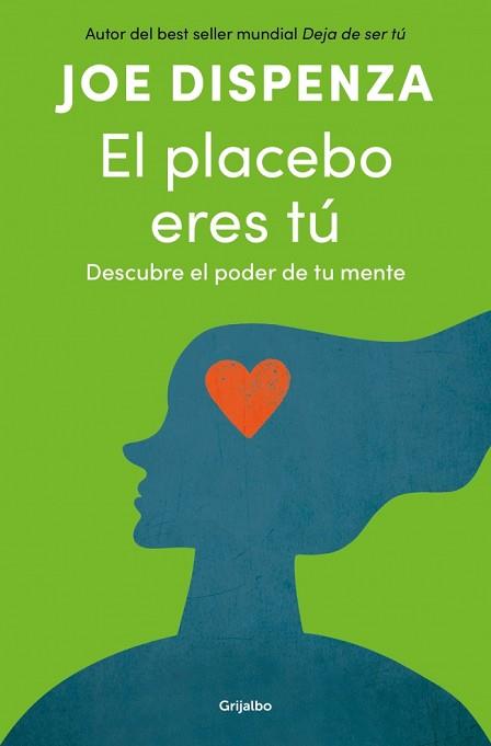 PLACEBO ERES TU, EL | 9788425372445 | DISPENZA, JOE