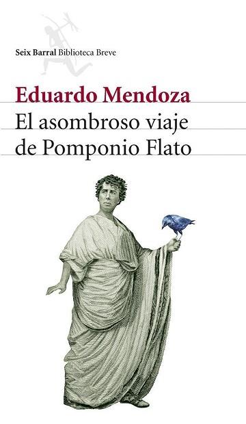 ASOMBROSO VIAJE DE POMPONIO FLATO, EL | 9788432212536 | MENDOZA, EDUARDO 
