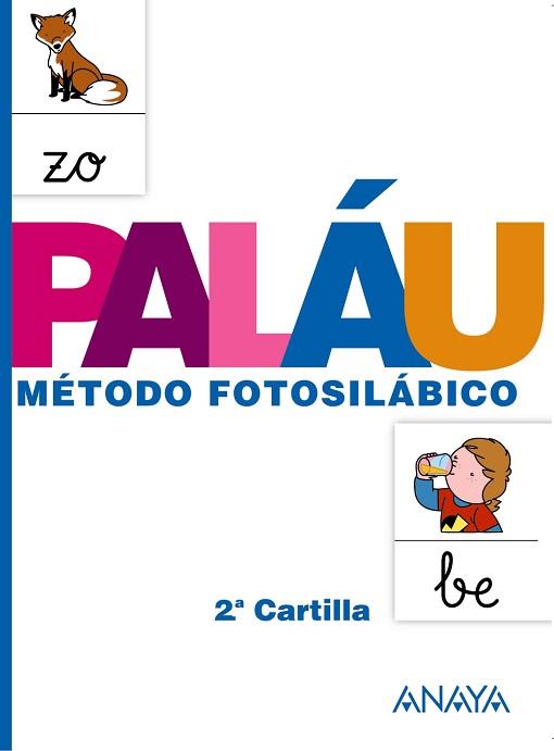 METODO FOTOSILABICO 2 CARTILLA  | 9788467832310 | PALAU FERNANDEZ, ANTONIO