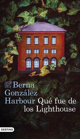 QUE FUE DE LOS LIGHTHOUSE | 9788423367818 | GONZALEZ HARBOUR, BERNA