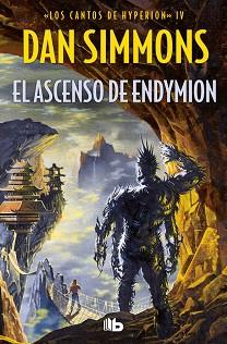 ASCENSO DE ENDYMION,EL  (LOS CANTOS DE HYPERION 4) | 9788498723533 | SIMMONS, DAN