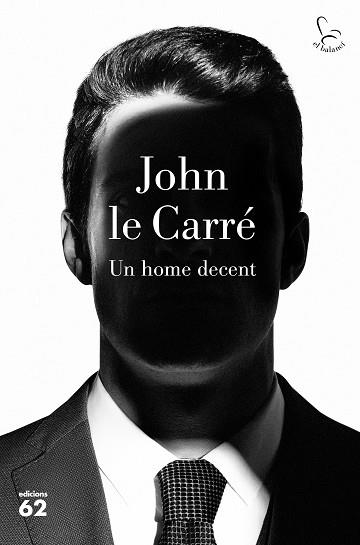 UN HOME DECENT | 9788429777895 | LE CARRE, JOHN