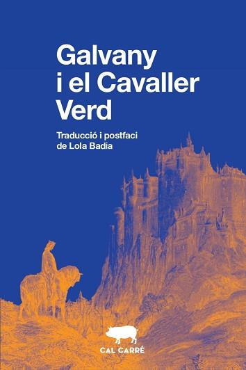 GALVANY I EL CAVALLER VERD | 9788412394399 | ANONIMO