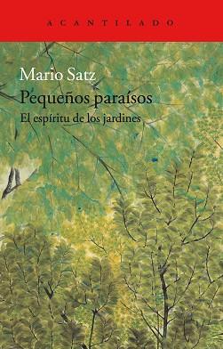 PEQUEÑOS PARAISOS | 9788416748457 | SATZ TETELBAUM, MARIO