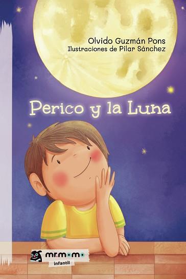 PERICO Y LA LUNA | 9788419443953 | OLVIDO GUZMAN PONS