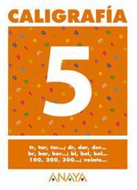 CALIGRAFIA 5 | 9788466727662 | PASTOR FERNANDEZ, ANDREA/RUIZ CASADO, FRANCISCO/ESCOBAR PASTOR, DIONISIO/MAYORAL PASTOR, ESTHER