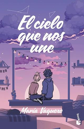 CIELO QUE NOS UNE, EL | 9788408319993 | VAQUERO, MARIA
