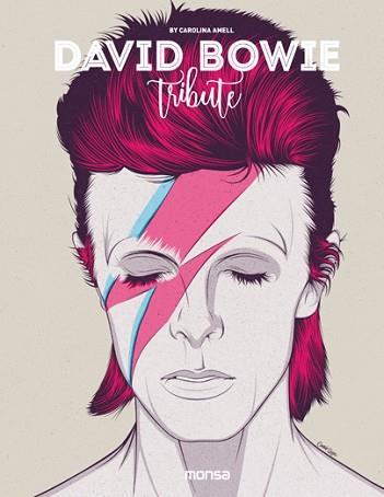 DAVID BOWIE TRIBUTE (REF 440 0M1711) | 9788416500468 | AMELL, CAROLINA