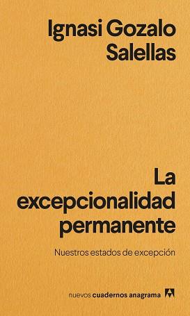 EXCEPCIONALIDAD PERMANENTE, LA | 9788433901965 | GOZALO SALELLAS, IGNASI