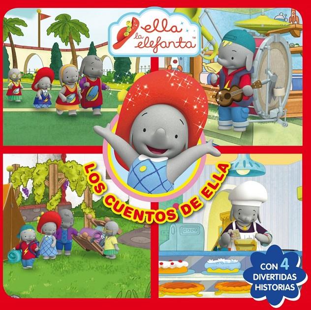 CUENTOS DE ELLA, LOS       ELLA LA ELEFANTA. PRIMERAS LECTURAS | 9788448846909