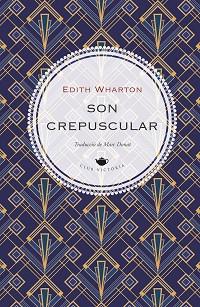 SON CREPUSCULAR | 9791387961329 | WHARTON, EDITH