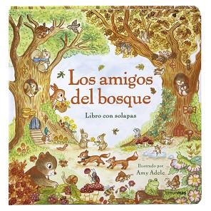 AMIGOS DEL BOSQUE. LIBRO CON SOLAPAS, LOS | 9788408317791 | ADELE, AMY