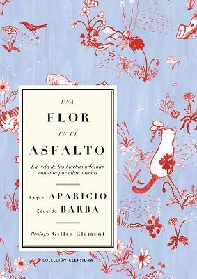 UNA FLOR EN EL ASFALTO | 9788412291155 | BARBA GOMEZ, EDUARDO