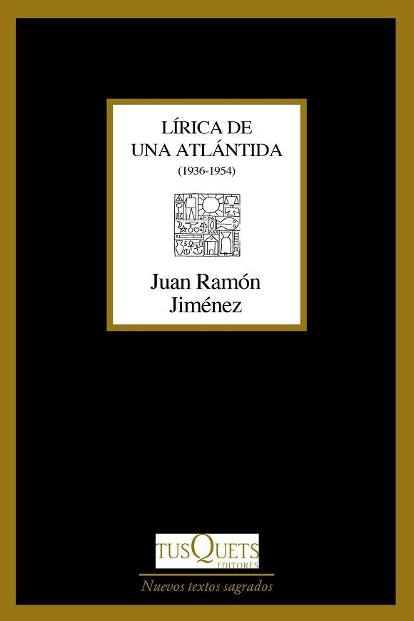 LIRICA DE UNA ATLÁNTIDA | 9788490667460 | JIMENEZ, JUAN RAMON