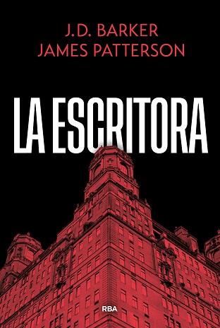 ESCRITORA, LA | 9788410988866 | PATTERSON, JAMES / BARKER, J.D.