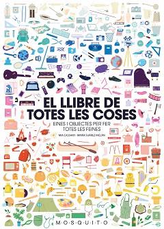 LLIBRE DE TOTES LES COSES, EL (MBB MB1902) | 9788494896439 | CASSANY BIOSCA, MIA
