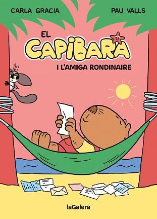 CAPIBARA I L'AMIGA RONDINAIRE, EL | 9788424674410 | GRACIA MERCADE, CARLA