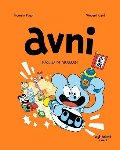 MAQUINA DE DISBARATS, AVNI 7  | 9788419670526 | PUJOL, ROMAIN / CAUT, VINCENT