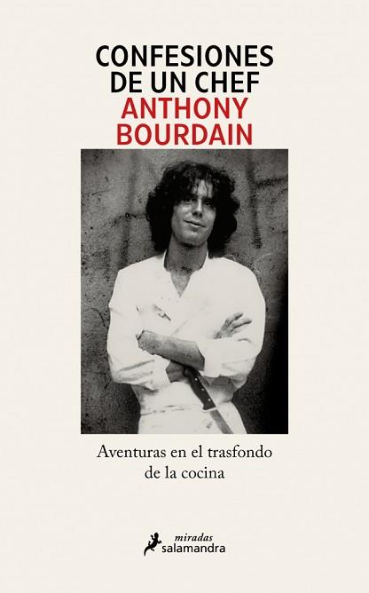 CONFESIONES DE UN CHEF | 9791387640576 | BOURDAIN, ANTHONY
