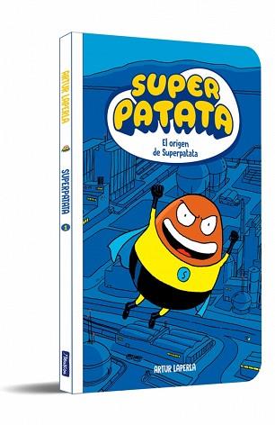 ORIGEN DE SUPERPATATA, SUPERPATATA 1  | 9788448873967 | LAPERLA, ARTUR