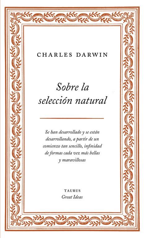 SOBRE LA SELECCION NATURAL  SERIE GREAT IDEAS 1  | 9788430609277 | DARWIN, CHARLES