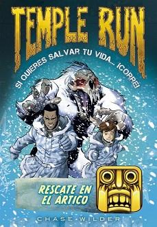 RESCATE EN EL ARTICO  TEMPLE RUN 3 | 9788490435069 | WILDER,CHASE