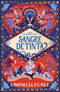 SANGRE DE TINTA (MUNDO DE TINTA 2) | 9788466390606 | FUNKE, CORNELIA