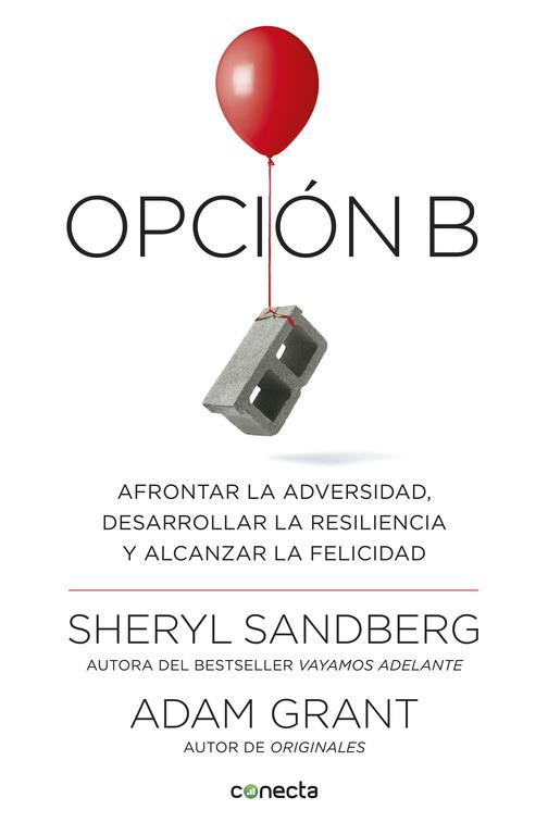 OPCION B | 9788416883141 | SANDBERG,SHERYL  / GRANT, ADAM 