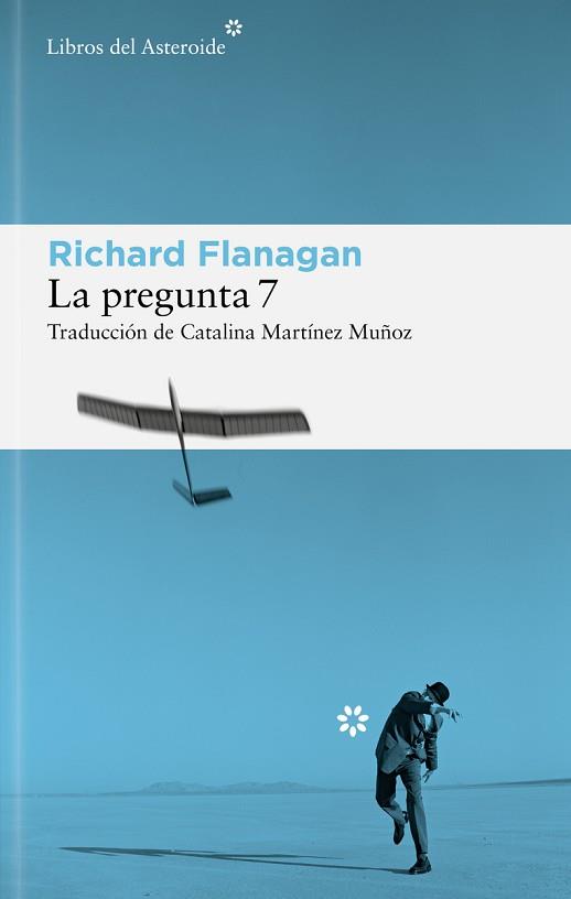 PREGUNTA 7, LA  | 9788410178625 | FLANAGAN, RICHARD