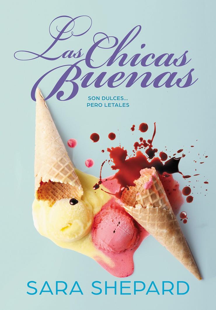CHICAS BUENAS, LAS  | 9788417671532 | SHEPARD, SARA