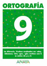 ORTOGRAFIA  9 | 9788466727884 | PASTOR FERNANDEZ, ANDREA/RUIZ CASADO, FRANCISCO/ESCOBAR PASTOR, DIONISIO/MAYORAL PASTOR, ESTHER