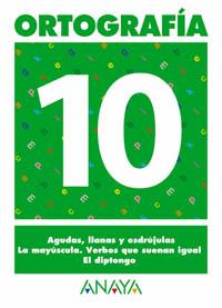 ORTOGRAFIA 10 | 9788466727891 | PASTOR FERNANDEZ, ANDREA/RUIZ CASADO, FRANCISCO/ESCOBAR PASTOR, DIONISIO/MAYORAL PASTOR, ESTHER