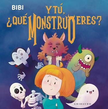 Y TU,  QUE MONSTRUO ERES | 9788412978261 | BIBI