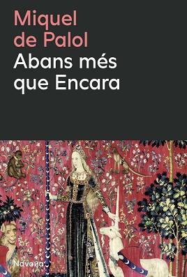 ABANS MES QUE ENCARA | 9788410180659 | DE PALOL I MUNTANYOLA, MIQUEL