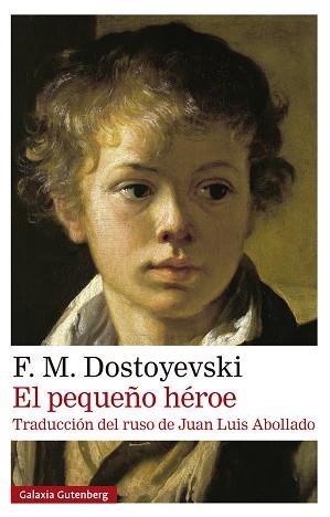 PEQUEÑO HEROE, EL | 9791387605827 | DOSTOYEVSKI, F. M.