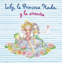 LILY  LA PRINCESA HADA  Y LA SIRENITA | 9788421680872 | FINSTERBUSCH, MONIKA