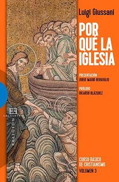 POR QUE LA IGLESIA | 9788490550717 | GIUSSANI, LUIGI