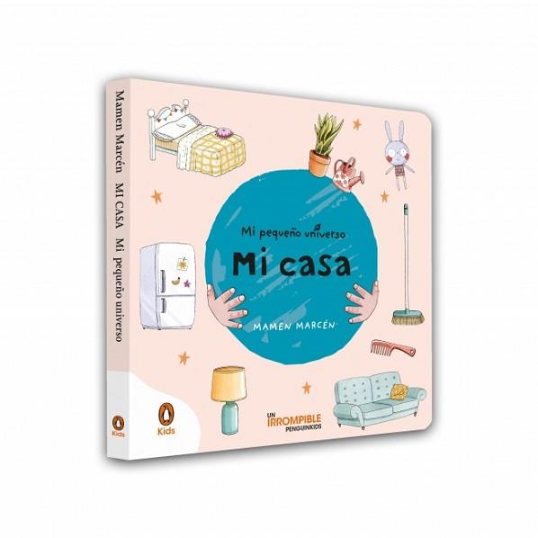 MI CASA (MI PEQUEÑO UNIVERSO  PEQUEÑAS MANITAS) | 9788418817281 | MARCEN, MAMEN