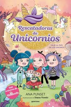 VIAJE AL PAIS DE LOS GNOMOS, RESCATADORAS DE UNICORNIOS 11 -  | 9791387972998 | PUNSET, ANA