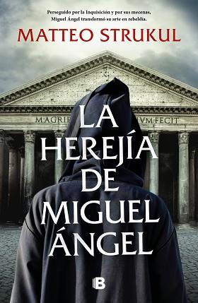 HEREJIA DE MIGUEL ANGEL, LA | 9788466670425 | STRUKUL, MATTEO