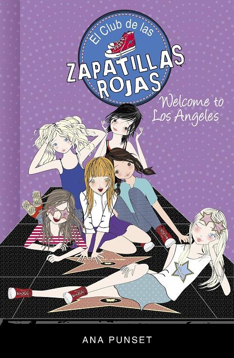 WELCOME TO LOS ANGELES (EL CLUB DE LAS ZAPATILLAS ROJAS 15) | 9788417671440 | PUNSET, ANA