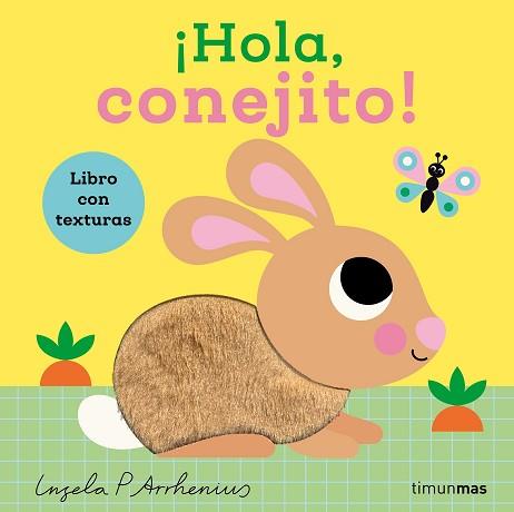 HOLA  CONEJITO! LIBRO CON TEXTURAS | 9788408308454 | ARRHENIUS, INGELA P.