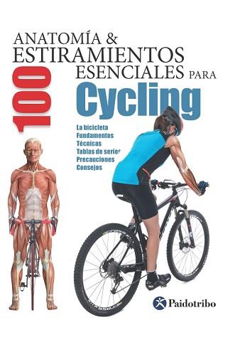 ANATOMIA 100 ESTIRAMIENTOS ESENCIALES | 9788499105437 | SEIJAS ALBIR, GUILLERMO