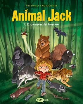 CORAZON DEL BOSQUE, ANIMAL JACK 1. EL  | 9791387744397 | TOUSSAINT, KID