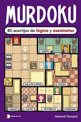 MURDOKU: 80 ACERTIJOS DE LOGICA Y ASESINATOS | 9791387869380 | GARAND, MANUEL