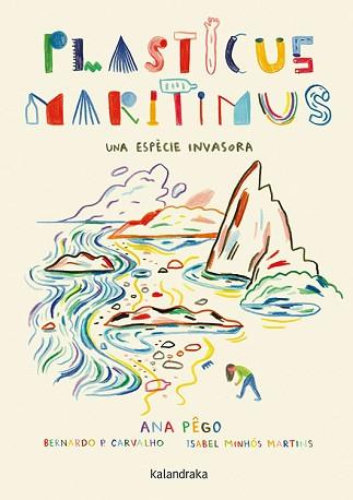 PLASTICUS MARITIMUS  UNA ESPECIE INVASORA | 9788416804924 | PEGO, ANA / MINHOS MARTINS, ISABEL